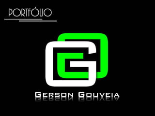 PORTFÓLIO Gerson Gouveia 
