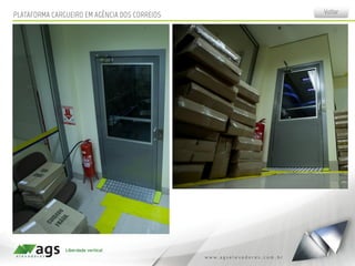 PLATAFORMA CARGUEIRO EM AGÊNCIA DOS CORREIOS Voltar
 