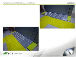 PLATAFORMA CARGUEIRO EM AGÊNCIA DOS CORREIOS Voltar
 