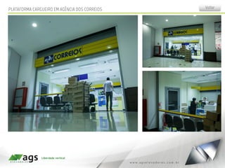 PLATAFORMA CARGUEIRO EM AGÊNCIA DOS CORREIOS Voltar
 