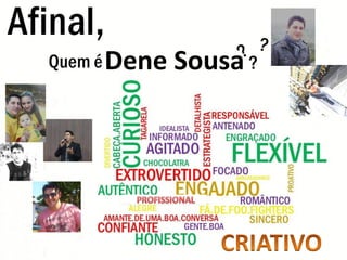 Dene Sousa  