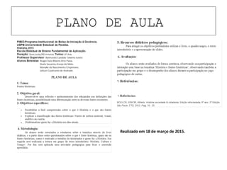 PLANO DE AULA
Realizado em 18 de março de 2015.
 
