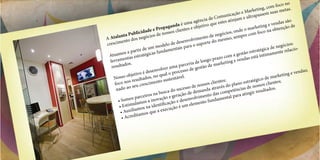 no
                                                                                                            m foco
                                                                                             arke ting, co s metas.
                                                                                      ão e M passem sua
                                                                             unicaç       e ultra
                                                                     e Com
                                                        a agência d estes atinjam                              das são
                                           an da é um objetivo que                                 etin g e ven ção de
                                  Propag            tes e                                  o mark             bten
                 ublic   idade e e nossos clien                               cios , onde om foco na o
       anta P               ócios d                                     negó         sempre
                                                                                             c
A Atal           dos neg                                       nto de
          ento                                        volvime te do mesmo,
crescim                                      e desen            or                                                   os:
                             um m    odelo d ais para o sup                                                   negóci
                   r ti r de             m  ent                                                   até gica de te relacio-
          os a pa               s funda                                                  tão estr           men
 Atuam tas estratégica                                                      o com a ges s está intima
           en                                                           raz               da
  ferram s.                                                   longo p rketing e ven
            d o                                   rc eria de         em   a
   resulta                                uma pa            estão d
                          é dese nvolver processo de g                                                                   vendas
                                                                                                                                ;
             o bjetivo os, no qual o                                                                         ark eting e
    Nosso resultad                           ntável.                                                 o de m
              os                    to suste                              ntes;             tratégic clientes;
     foco n eu crescimen                                             clie               o es
                                                            nossos avés do plan de nossos
      nado   ao s                                   sso de              r
                                                                                    tências            ltados.
                                             o suce            anda at
                                  a busca d ação de dem to das compe ra atingir resu
                          eiros n             er                en                  pa
       • Som    os parc a inovação e g desenvolvim undamental
                                               e                   f
                  ulamos identificação um elemento
        • Estim             na                 oé
                  iamos                 ecuçã
         • Auxil amos que a ex
                   it
          • Acred
 