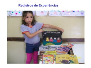 Registros de Experiências
 