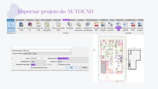 Importar projeto do AUTOCAD
 