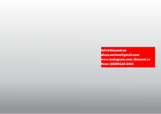 info@diazand.co
diazz.carloss@gmail.com
www.instagram.com/diazand.co
fone: (55)99110-3464
 