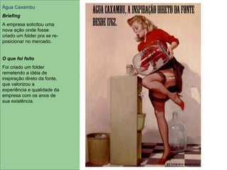 Trakinas Briefing A empresa solicitou uma ação para poder aumentar a compra em 15% promovendo a Trakinas  Gela boca  com os personagens do filme  “A Era do Gelo 3” O que foi feito Planejamento de mídia utilizando propagandas na TV, jogos e downloads em  hotsite e um game interativo nas salas de cinema com a temática do filme, entre meninos (Strech) e meninas (Estrechita). Foi idealizado a realização de um concurso cultural onde o vencedor teria seu rosto impresso nos biscoitos em um edição especial. 