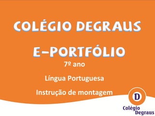 7º ano Língua Portuguesa Instrução de montagem 