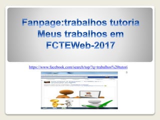 https://www.facebook.com/search/top/?q=trabalhos%20tutori
a
 