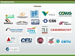 Clientes
Geophysical
 