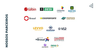 NOSSOS
PARCEIROS
 