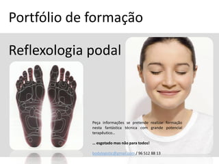 Portfólio de formação

Reflexologia podal



            .
                Peça informações se pretende realizar formação
                nesta fantástica técnica com grande potencial
                terapêutico…

                … esgotado mas não para todos!

                bodylogistic@gmail.com / 96 512 88 13      YOUR LOGO
Page  13
 