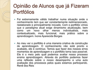 Estimular a originalidadee criatividadeindividual no que se refere aos processos de intervenção educativa, reflexão sobre a sua explicação ou através dos diferentes tipos de narrativas.