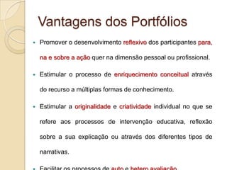 Vantagens dos Portfólios