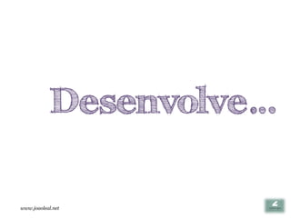 Desenvolve…

www.joaoleal.net
 