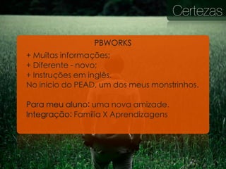 Certezas


     çõ

çõ



çã
 