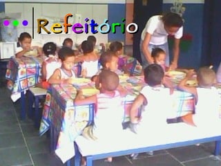 R e f e i t ó r i o 