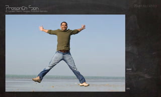 Photography
3D Animator, Graphic Designer, Production Specialist




                                                       Candid     What?
                                                       -
                                                                  Whom?
                                                       -
                                                                 Where?
                                                       D70
                                                                 Using?
 