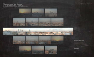 Photography
3D Animator, Graphic Designer, Production Specialist




                                                                      What?
                                                       Panoramic / Photo Stitch


                                                       -
                                                                      Whom?
                                                       Qudeibiayah
                                                                     Where?
                                                       D70
                                                                     Using?
 