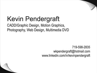 Kevin's Portfolio, Graphics and Photos 