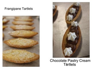 Frangipane Tartlets  Chocolate Pastry Cream Tartlets  