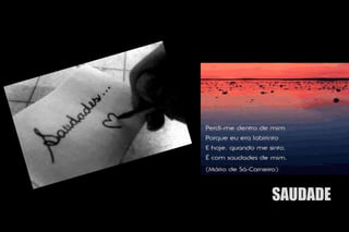 SAUDADE