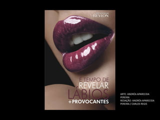 ARTE: ANDRÉA APARECIDA PEREIRA REDAÇÃO: ANDRÉA APARECIDA PEREIRA / CARLOS REGIS 