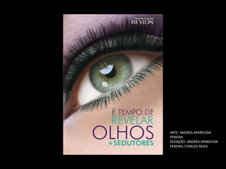 ARTE: ANDRÉA APARECIDA PEREIRA REDAÇÃO: ANDRÉA APARECIDA PEREIRA / CARLOS REGIS 