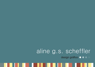 Portfolio Aline GS Scheffler