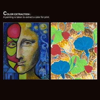 Color extraction :

A painting is taken to extract a color for print.

 