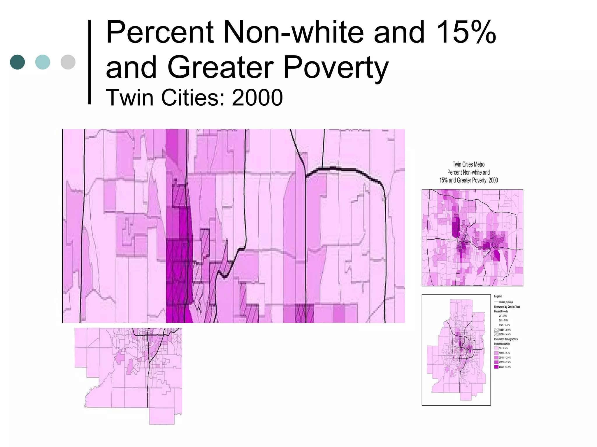 Percent Non-white and 15% and Greater Poverty Twin Cities: 2000