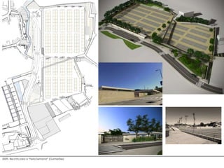 2009– Recinto para a “Feira Semanal” (Guimarães)
 