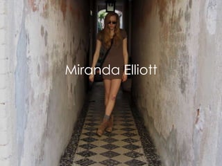 Miranda Elliott
 