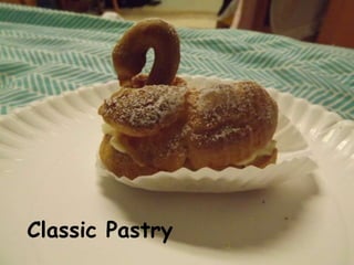 Classic Pastry
 