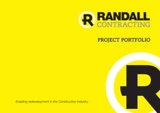 PROJECT PORTFOLIO

Enabling redevelopment in the Construction Industry

 