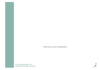 sumo.blore@gmail.com
CONTACT NO: 886-125-9206
Thank you for your consideration.
 