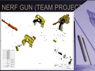 NERF GUN (TEAM PROJECT)
 