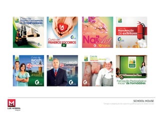 SCHOOL HOUSE
Design e adaptação de suportes gráﬁcos para as redes sociais
 