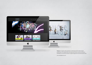 Famous / A company that specialises in enhancing creative ideas through
performance. This website had to be vibrant and convey a sense of movement
and fluidity. The contrast of colours on black brought the site and the brand to life.
www.wearefamous.co.uk
 
