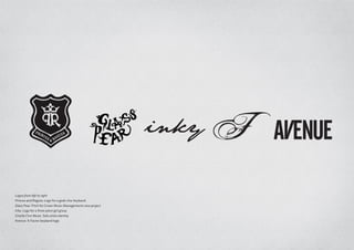 Logos from left to right
Princes and Rogues: Logo for a geek-chic boyband
Glass Pear: Pitch for Crown Music Managements new project
Inky: Logo for a three piece girl group
Charlie Finn Music: Solo artist identity
Avenue: X-Factor boyband logo
 