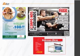 Faça a Limpeza e polimento
dentário do seu gatinho ou
cachorrinho
Valor válido para limpeza dentária de cães e gatos
com idade até 5 anos e até 20kg todas as segundas
terças e quartas-feiras
Rua Ceará, 1400 - Jd. Dos Estados
Campo Grande - MS - vetclinicas@gmail.com
9906-5636673026-250267
Drª Juliana Marcondes Rezende
Médica Veterinária
CRMV/MS 1934
Outros Serviços
/primephysicalcenter academiaprime
www.primevirtua.com.br
Rua Ogê Fotkamp, 127 - Trindade
Florianópolis - SC
48 3206-0747+55
 