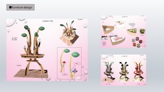■furniture design
 