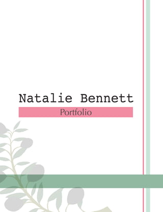 Natalie Bennett
Portfolio
 