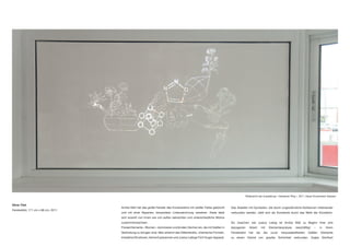 Ohne Titel
Fensterbild, 171 cm x 86 cm, 2011
Bildansicht der Ausstellung « Giessener Ring », 2011, Neuer Kunstverein Giess...