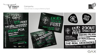 Campanha
Case premiado na categoria Marketing Digital
 