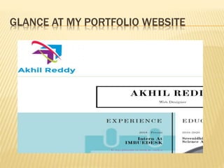 GLANCE AT MY PORTFOLIO WEBSITE
 