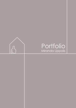 Portfolio
Miranda Lippolis
 