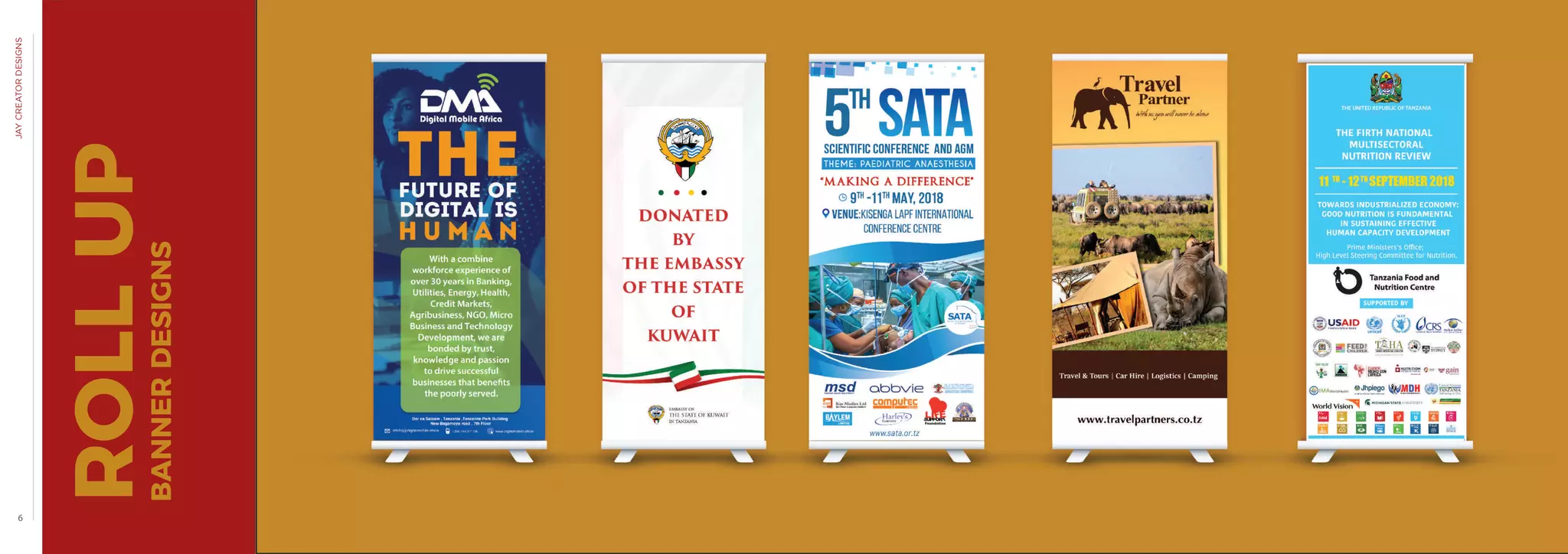 Med
6 7
JAYCREATORDESIGNS
ROLLUPBANNERDESIGNS