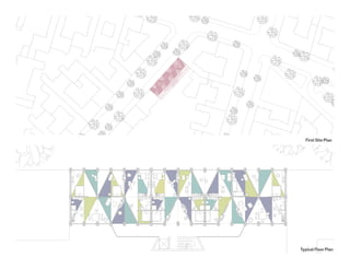 First Site Plan
Typical Floor Plan
 