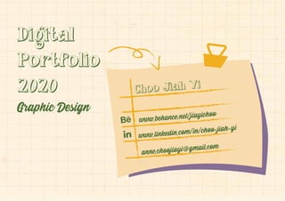 Digital
Portfolio
2020
Graphic Design
anne.choojiayi@gmail.com
 